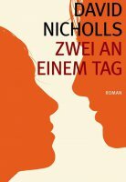 "Zwei an einem Tag" von David Nicholls